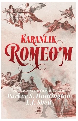 Karanlık Romeo’m – L. J. Shen, Parker S. Huntington – Olimpos Yayınları kitap kapağı