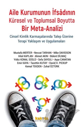 Aile Kurumunun İfsadının Küresel ve Toplumsal Boyutta Bir Meta-Analizi – Kolektif – Kaknüs Yayınları kitap kapağı