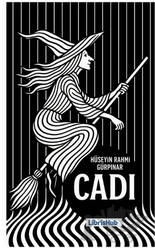 Cadı – Hüseyin Rahmi Gürpınar – LibrisHub Yayınları kitap kapağı