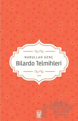 Bilardo Telmihleri – Nurullah Genç – Timaş Yayınları kitap kapağı