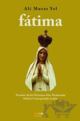Fatima – Ali Murat Yel – Kaknüs Yayınları kitap kapağı