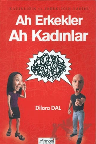 Ah Kadınlar Ah Erkekler – Dilara Dal – Armoni Yayıncılık kitap kapağı