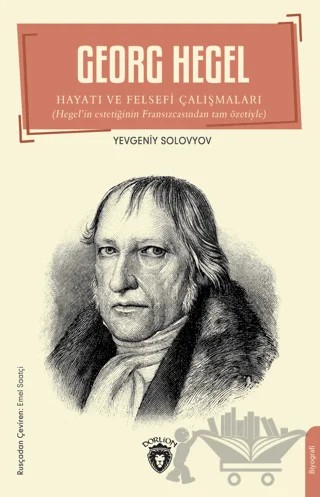Georg Hegel – Yevgeniy Solovyov – Dorlion Yayınları kitap kapağı