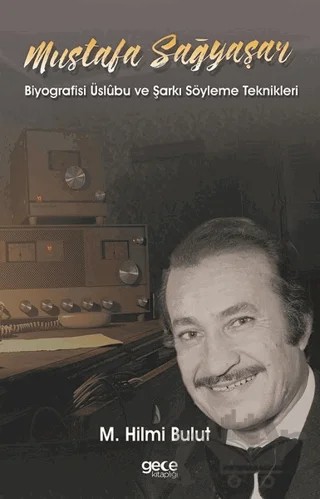 Mustafa Sağyaşar – Mustafa Hilmi Bulut – Gece Kitaplığı kitap kapağı