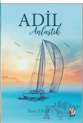 Adil Anlaştık – Adil Anlaştık – Yazardan Direkt Yayınevi kitap kapağı