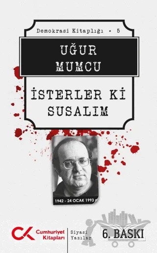İsterler ki Susalım – Uğur Mumcu – Cumhuriyet Kitapları kitap kapağı