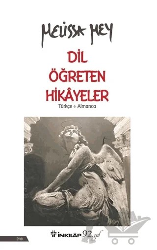 Dil Öğreten Hikayeler Türkçe-Almanca – Melissa Mey – İnkılap Kitabevi kitap kapağı
