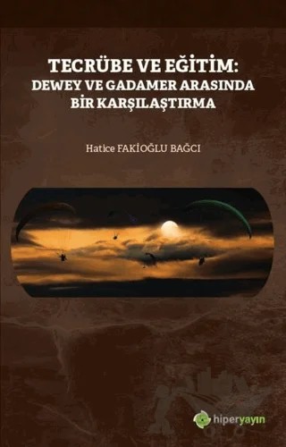 Tecrübe ve Eğitim – Hatice Fakioğlu Bağcı – Hiperlink Yayınları kitap kapağı