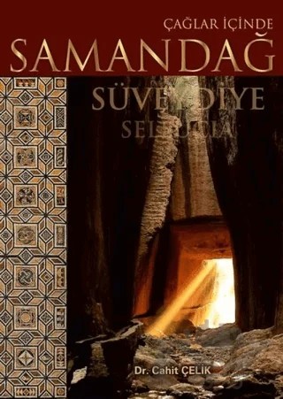 Çağlar İçinde Samandağ Süveydiye Seleucia – Cahit Çelik – Liman Yayınevi kitap kapağı