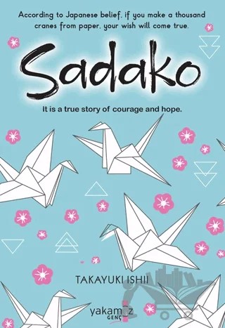 Sadako – Takayuki Ishii – Yakamoz Yayınevi kitap kapağı