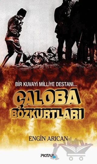 Çaloba Bozkurtları – Engin Arıcan – P Kitap Yayıncılık kitap kapağı