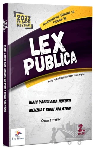 Lex Publica Hakimlik İdari Yargılama Hukuku Mevzuat Konu Anlatımı – Ozan Erdem – Dizgi Kitap kitap kapağı