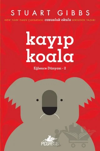 Kayıp Koala – Stuart Gibbs – Pegasus Çocuk Yayınları kitap kapağı