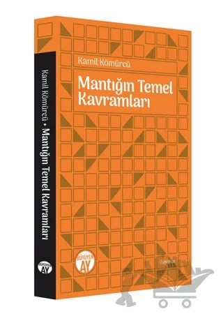Mantığın Temel Kavramları – Kamil Kömürcü – Büyüyen Ay Yayınları kitap kapağı