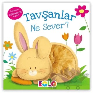 Tavşanlar Ne Sever? – Kolektif – Eolo Yayıncılık kitap kapağı
