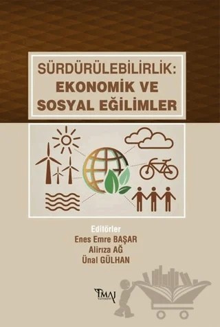 Sürdürülebilirlik: Ekonomik ve Sosyal Eğilimler – Enes Emre Başar – İmaj Yayıncılık kitap kapağı