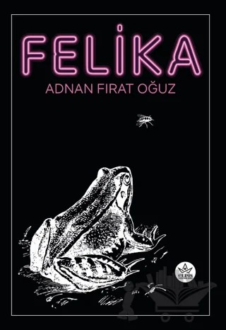 Felika – Adnan Fırat Oğuz – Elpis Yayınları kitap kapağı