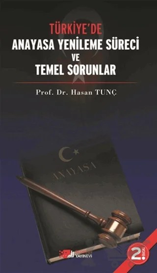 Türkiye’de Anayasa Yenileme Süreci ve Temel Sorunlar – Hasan Tunç – Berikan Yayınevi kitap kapağı