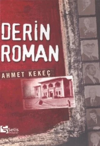 Derin Roman – Ahmet Kekeç – Selis Kitaplar kitap kapağı