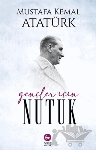 Gençler İçin Nutuk – Mustafa Kemal Atatürk – Kayra Kültür kitap kapağı