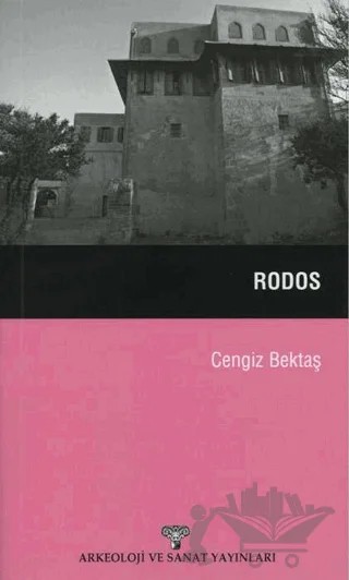 Rodos – Cengiz Bektaş – Arkeoloji ve Sanat Yayınları kitap kapağı