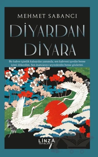 Diyardan Diyara – Mehmet Sabancı – Linza Yayınları kitap kapağı