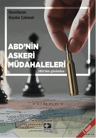 ABD’nin Askeri Müdahaleleri – Haydar Çakmak – Kaynak Yayınları kitap kapağı