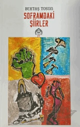 Soframdaki Şiirler – Bektaş Tosun – Kekeme Yayınları kitap kapağı