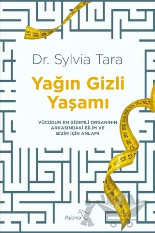 Yağın Gizli Yaşamı – Sylvia Tara – Paloma Yayınevi kitap kapağı