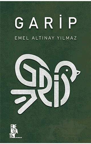 Garip – Emel Altınay Yılmaz – Edebiyatist kitap kapağı