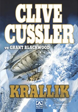 Krallık – Clive Cussler – Altın Kitaplar kitap kapağı