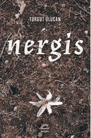 Nergis – Turgut Ulucan – İletişim Yayınevi kitap kapağı