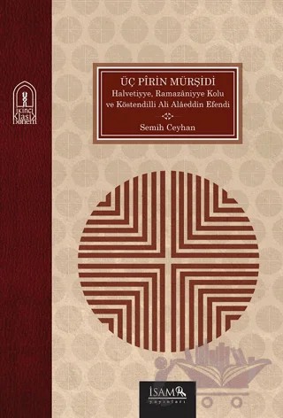 Üç Pirin Mürşidi – Semih Ceyhan – İsam Yayınları kitap kapağı