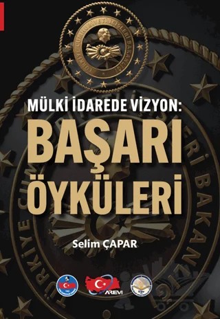 Mülki İdarede Vizyon - Başarı Öyküleri – Selim Çapar – Türk İdari Araştırmaları Vakfı kitap kapağı