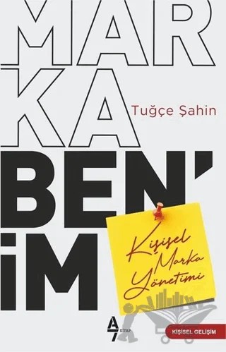 Marka Benim – Tuğçe Şahin – A7 Kitap kitap kapağı