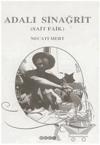Adalı Sinağrit (Sait Faik) – Necati Mert – Hece Yayınları kitap kapağı