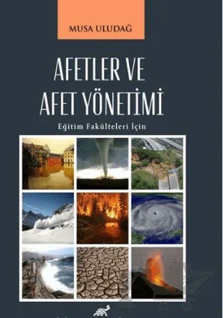 Afetler ve Afet Yönetimi – Musa Uludağ – Paradigma Akademi Yayınları kitap kapağı