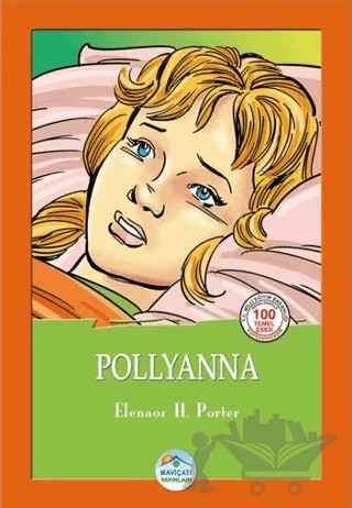 Pollyanna – Eleanor H. Porter – Maviçatı Yayınları kitap kapağı