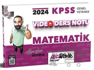 2024 KPSS Matematik Video Ders Notu – Alparslan Doymuş – HocaWebde Yayınları kitap kapağı