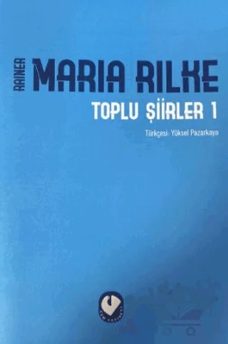 Toplu Şiirler 1 ve 2 – Rainer Marıa Rilke – Cem Yayınevi kitap kapağı
