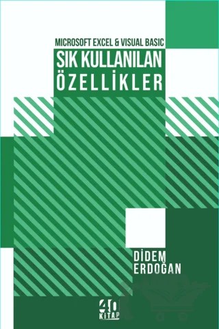 Microsoft Excel & Visual Basic Sık Kullanılan Özellikler – Didem Erdoğan – 40 Kitap kitap kapağı