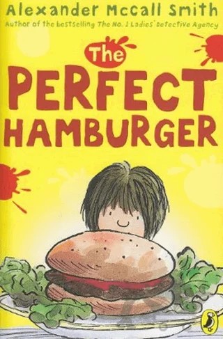 The Perfect Hamburger – Alexander McCall Smith – Puffin Books kitap kapağı
