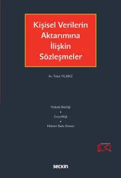 Kişisel Verilerin Aktarımına İlişkin Sözleşmeler – Tuba Yılmaz – Seçkin Yayıncılık kitap kapağı