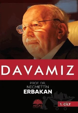 Davamız - 1. Cilt – Necmettin Erbakan – Aktaş Yayıncılık kitap kapağı