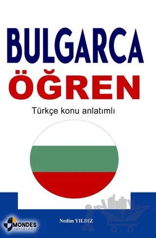 Bulgarca Öğren – Nedim Yıldız – Mondes Yayınları kitap kapağı
