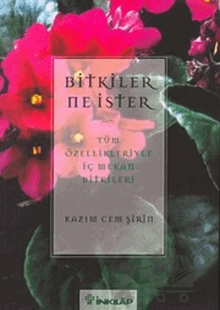 Bitkiler Ne İster – Kazım Cem Şirin – İnkılap Kitabevi kitap kapağı