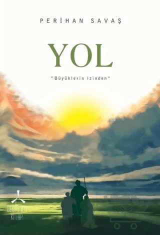 Yol – Perihan Savaş – Değirmen Kitap kitap kapağı