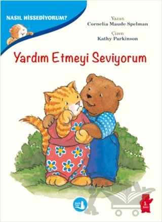 Yardım Etmeyi Seviyorum - Nasıl Hissediyorum? – Cornelia Maude Spelman – Büyülü Fener Yayınları kitap kapağı