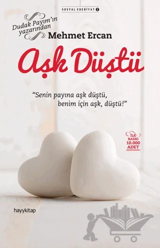 Aşk Düştü – Mehmet Ercan – Hayykitap kitap kapağı