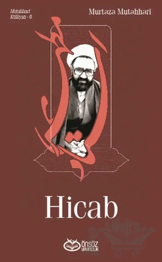 Hicab - Mutahhari Külliyatı 6 – Murtaza Mutahhari – Önsöz Yayıncılık kitap kapağı